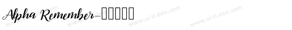 Alpha Remember字体转换